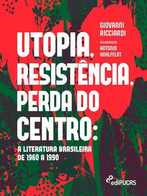 cover image of Utopia, resistência, perda do centro
